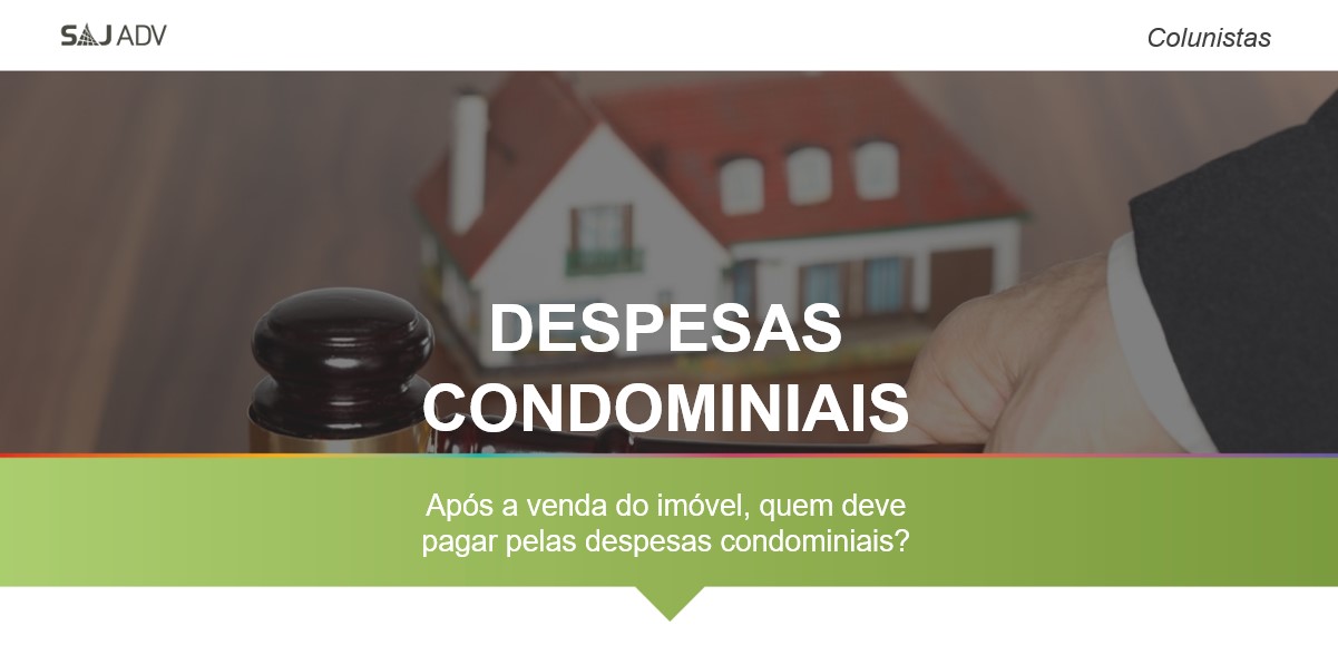 Featured image for “Despesas condominiais: quem deve pagá-las após a venda do imóvel?”